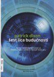 ŠEST LICA BUDUĆNOSTI